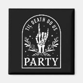 Til Death Do ons Party Retro Halloween Bachelorett Magneet (Voorkant)