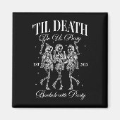 Til Death Do ons Party Retro Halloween Bachelorett Magneet (Voorkant)