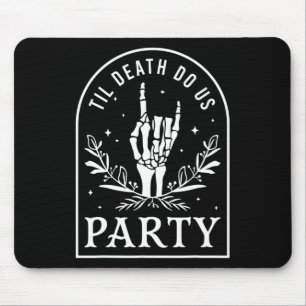 Til Death Do ons Party Retro Halloween Bachelorett Muismat