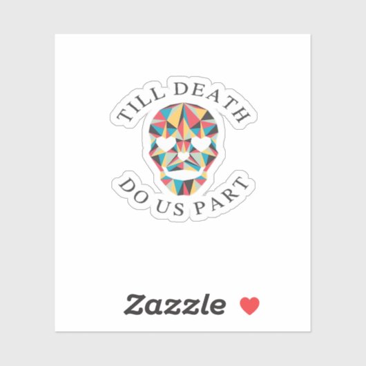 Til Death Do Us Grappig & Klassiek Halloween Sticker (Vel)