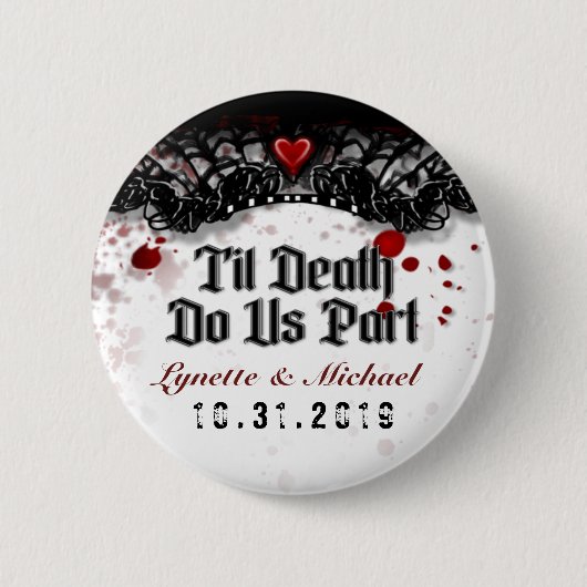 Til Death Do US Part Blood Splatter Wedding Button (Voorkant)