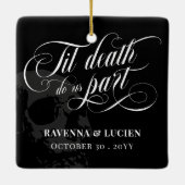 Til Death Do Us Part Schedel Gothic Trouwfoto Keramisch Ornament (Achterkant)