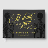 Til Death Do US Part Skeleton Elegant Gothic Wedde Gastenboek (Voorkant)