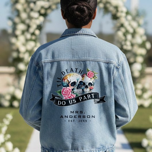 Til Death Do us Part Skulls & Rozen Mrs. Wedding Denim Jacket
