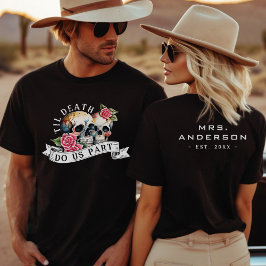 Til Death Do us Part Skulls & Rozen Mrs. Wedding T-shirt