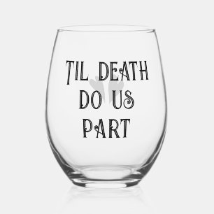 Til Death Do us Part, typografie bruiloft Wijnglas Zonder Voet