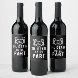 Til Death Do US Part Wedding Supplies Custom Wijn Etiket
