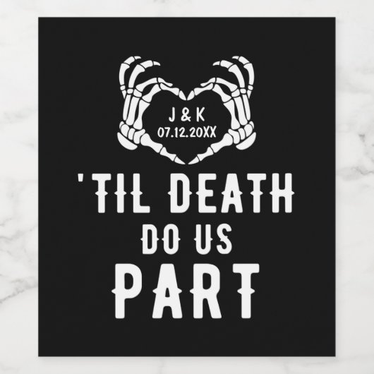 Til Death Do US Part Wedding Supplies Custom Wijn Etiket (Enkel label)