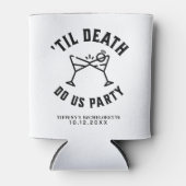 Til Death Do US Party Bachelorette Party Blikjeskoeler (Voorkant)