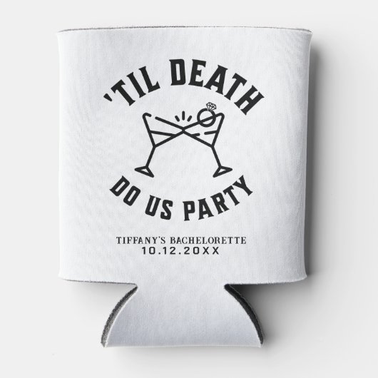 Til Death Do US Party Bachelorette Party Blikjeskoeler (Voorkant)