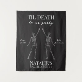 Til Death Do Us Party Bachelorette Tapestry Wandkleed