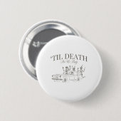 Til Death Do Us Party Halloween Chelorette Matchin Ronde Button 5,7 Cm (Voorkant /achterkant)