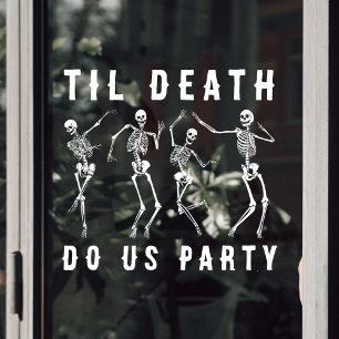Til Death Do US Party Skeleton Bachelorette Party Raamsticker