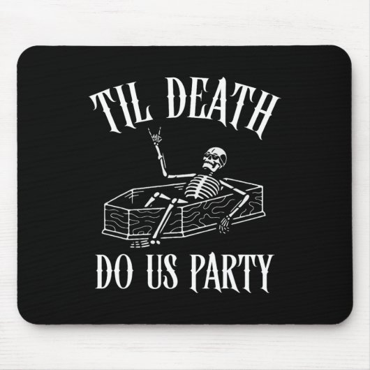 Til Death Do Us Party Skeleton Halloween bruid Wed Muismat (Voorkant)