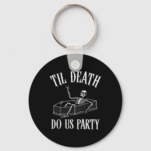 Til Death Do Us Party Skeleton Halloween bruid Wed Sleutelhanger (Voorkant)