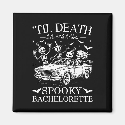 Til Death Do Us Party Spooky Chelorette Funny Skel Magneet (Voorkant)