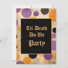 Til Death Do Us Party Uitnodiging voor Halloween