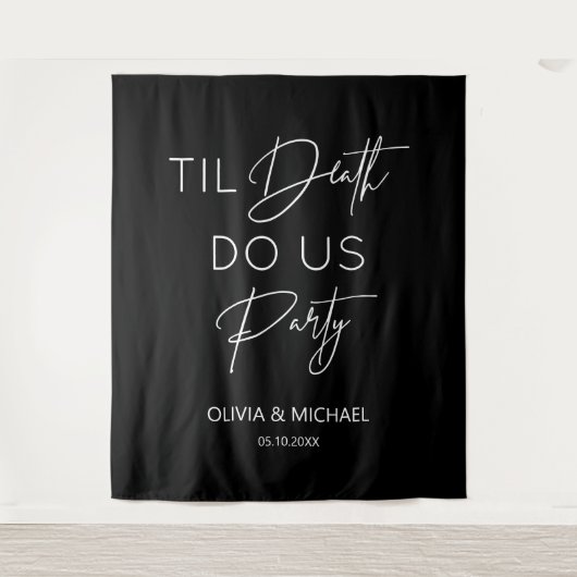 Til death do us party wedding black backdrop  wandkleed (Voorkant)