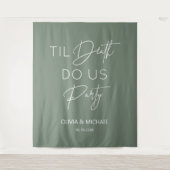 Til death do us party wedding green backdrop wandkleed (Voorkant)
