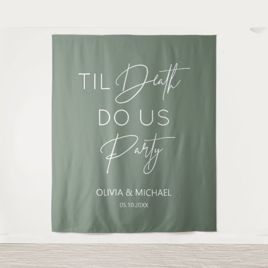 Til death do us party wedding green backdrop  wandkleed (Voorkant)