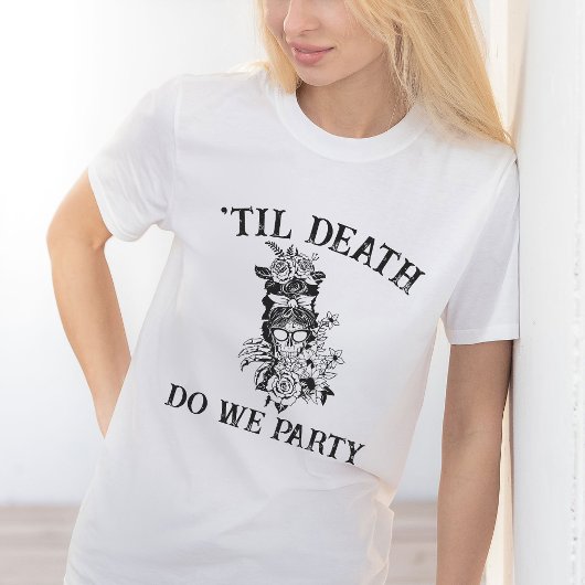 Til Death Do we Part Bachelorette Party Gepersonal T-shirt