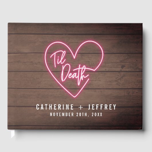 Til Death Heart Neon Sign Hout Plank Wedding Gastenboek (Voorkant)