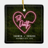 Til Death Neon First Kerstman Gehuwd Keramisch Ornament (Voorkant)