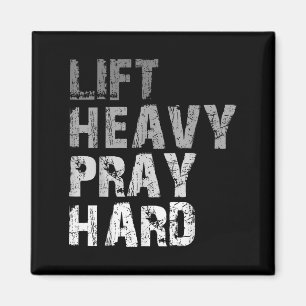 Til Heavy Pray Hard Motivatie Workout Geloof me Magneet