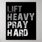 Til Heavy Pray Hard Motivatie Workout Geloof me Poster (Voorkant)