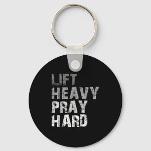 Til Heavy Pray Hard Motivatie Workout Geloof me Sleutelhanger