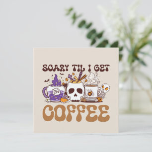 Til I Get Coffee beroemd gemaakt door Halloween Co