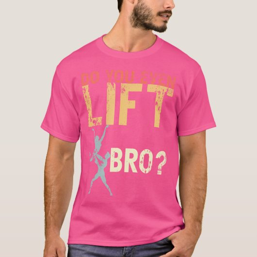 Til je zelfs Bro Ballet Grappig Retro Dansen Lo T-shirt (Voorkant)