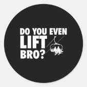 Til je zelfs bromskiër - skiër skiliefhebber ronde sticker (Voorkant)