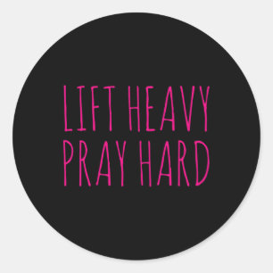 Til Zwaar Bid Hard Fitness Bodybuilding Jezus Ronde Sticker