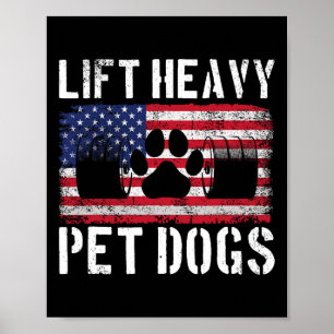 Til zware huisdieren Honden Gewichtheffen Funny Gy Poster