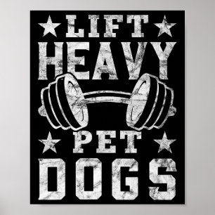 Til zware huisdieren honden Gym voor gewichtheffer Poster