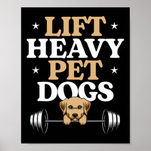 Til zware huisdieren Honden Lichaamstraining Gewic Poster