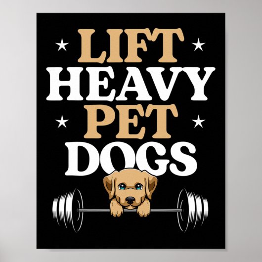 Til zware huisdieren Honden Lichaamstraining Gewic Poster (Voorkant)