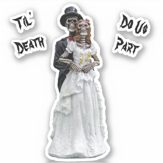 Til'Death Do ons Part Bride and Groom Wedding Sticker (Voorkant)