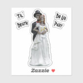 Til'Death Do ons Part Bride and Groom Wedding Sticker (Vel)