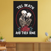 'Till Death Canvas Print (Insitu (Woonkamer))