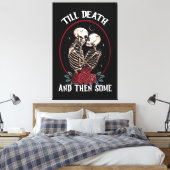 'Till Death Canvas Print (Insitu (Slaapkamer))