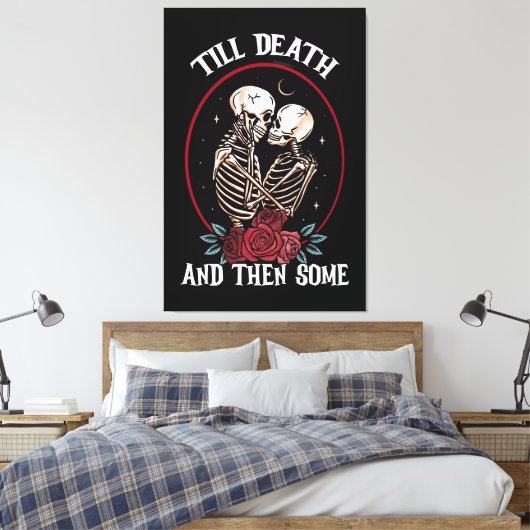 'Till Death Canvas Print (Insitu (Slaapkamer))