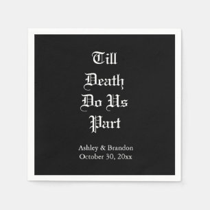 Till Death Do ons Part Napkin Servet