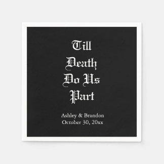 Till Death Do ons Part Napkin Servet