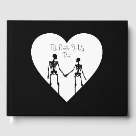 Till Death Do ons Part Skeleton Weddenschap White Gastenboek