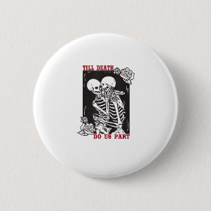 Till Death Do ons Part Wedding Skelet Couple Vale Ronde Button 5,7 Cm