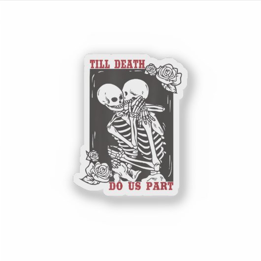 Till Death Do ons Part Wedding Skelet Couple Vale Sticker (Voorkant)