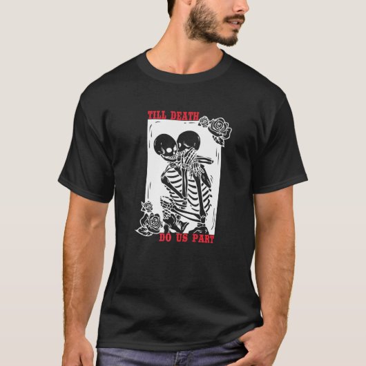 Till Death Do ons Part Wedding Skelet Couple Vale T-shirt (Voorkant)