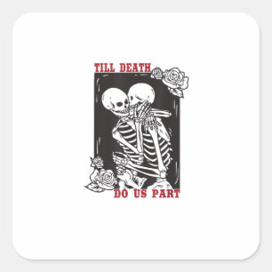 Till Death Do ons Part Wedding Skelet Couple Vale Vierkante Sticker